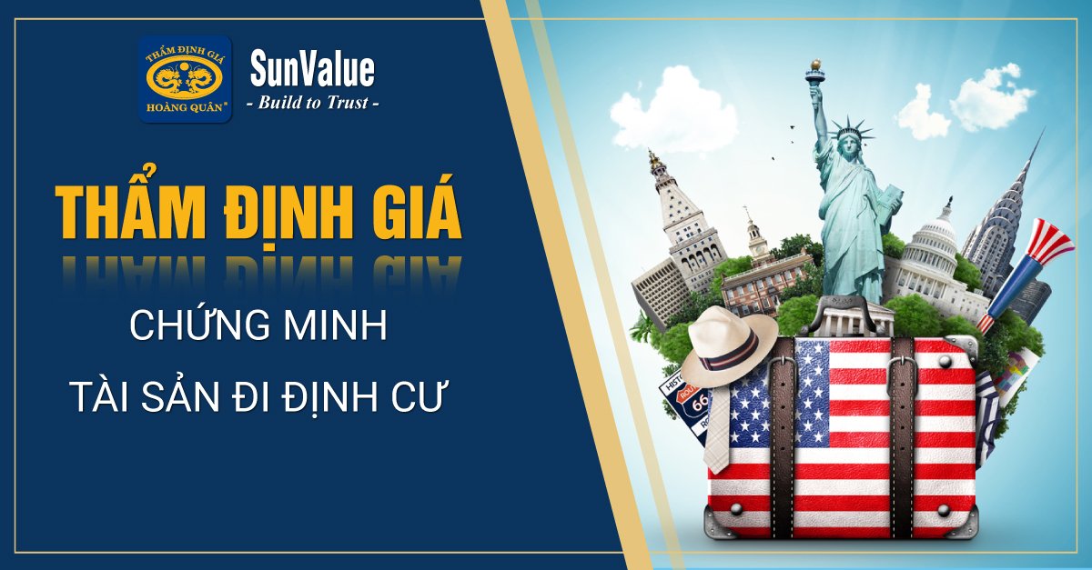 THẨM ĐỊNH GIÁ CHỨNG MINH TÀI SẢN ĐI ĐỊNH CƯ