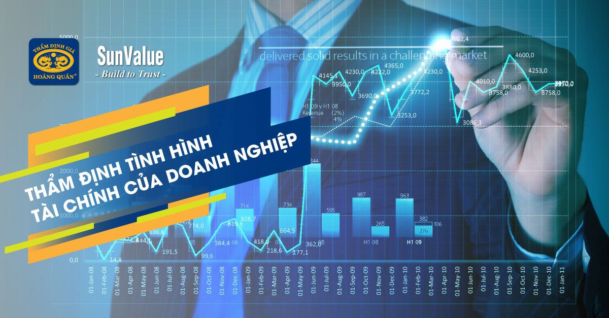 THẨM ĐỊNH TÌNH HÌNH TÀI CHÍNH CỦA DOANH NGHIỆP