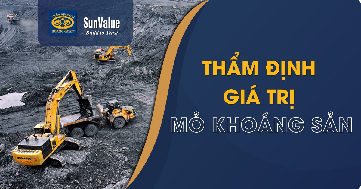 THẨM ĐỊNH GIÁ TRỊ MỎ KHOÁNG SẢN